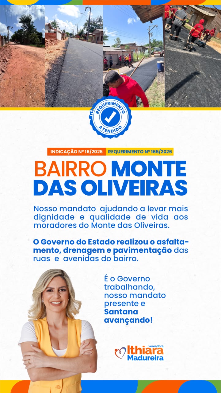 Indicação de Ithiara Madureira é atendida pelo Governo do Estado e Monte das Oliveiras recebe obras de infraestrutura